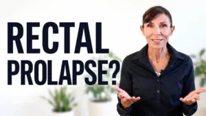 Rectal Prolapse Exercises